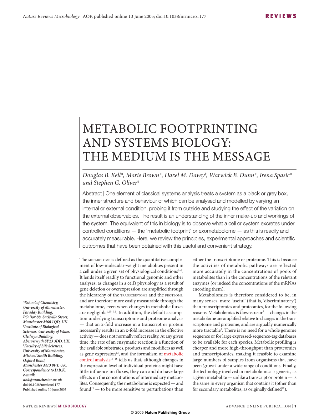 Metabolic Footprinting and Systems Biology: the Medium Is the Message