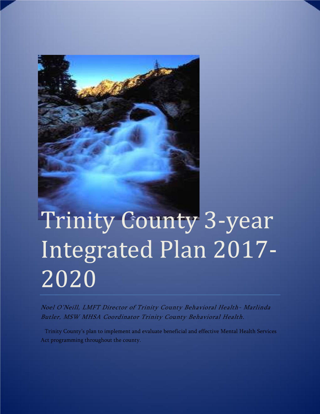 Trinity County 3-Year Integrated Plan 2017- 2020