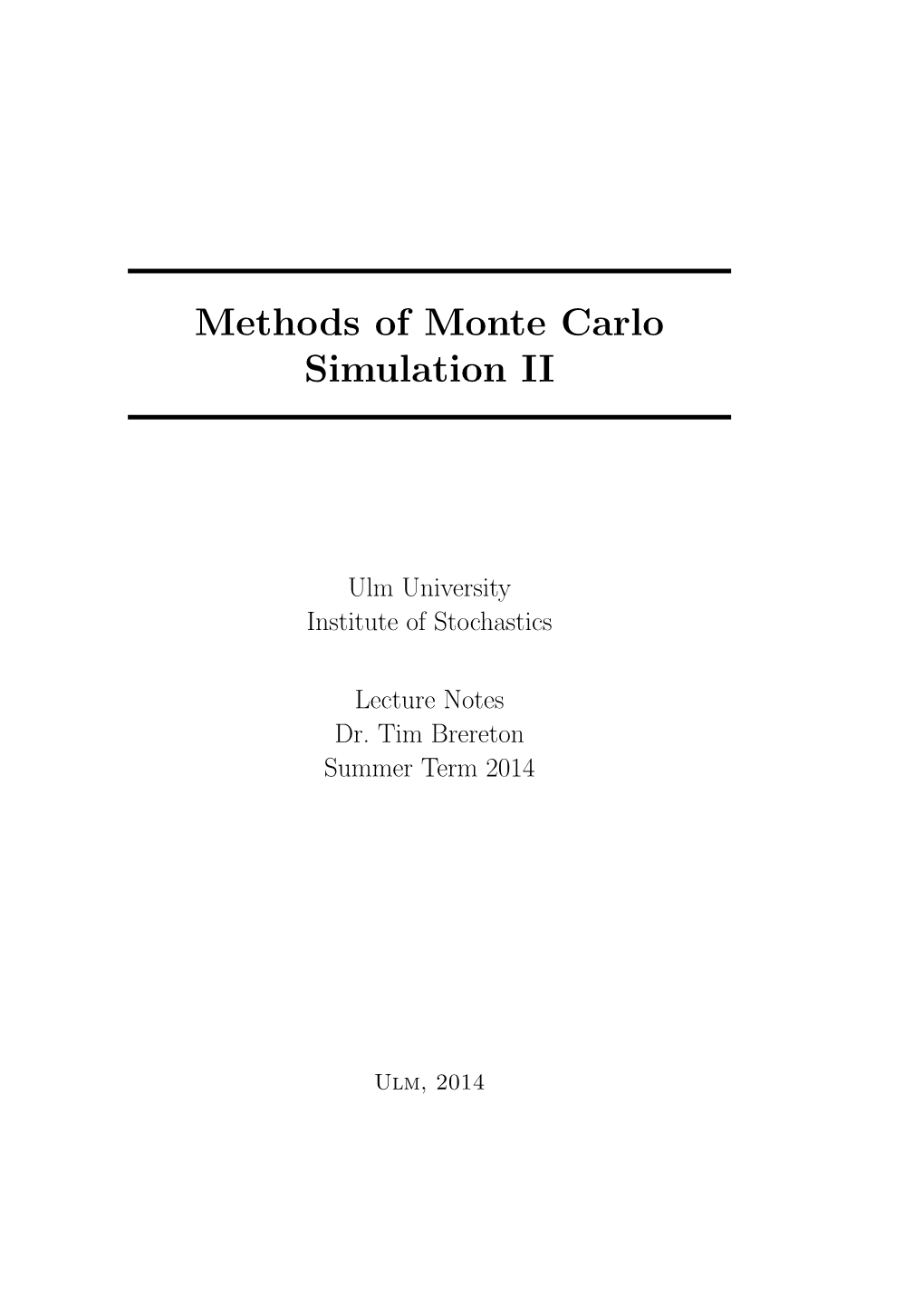 Methods of Monte Carlo Simulation II