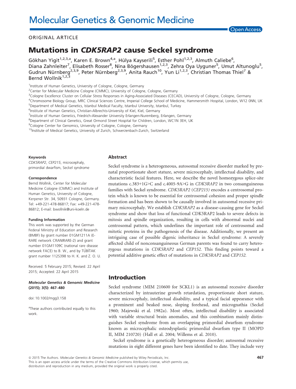 Mutations in CDK5RAP2 Cause Seckel Syndrome Go¨ Khan Yigit1,2,3,A, Karen E