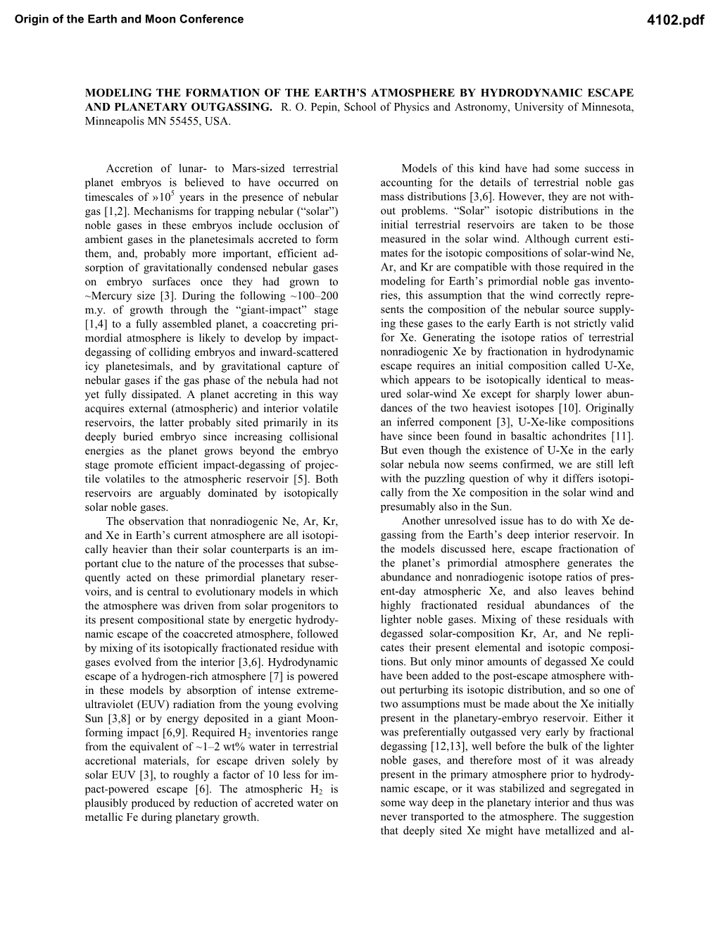 Modeling the Formation of the Earth's Atmosphere by Hydrodynamic