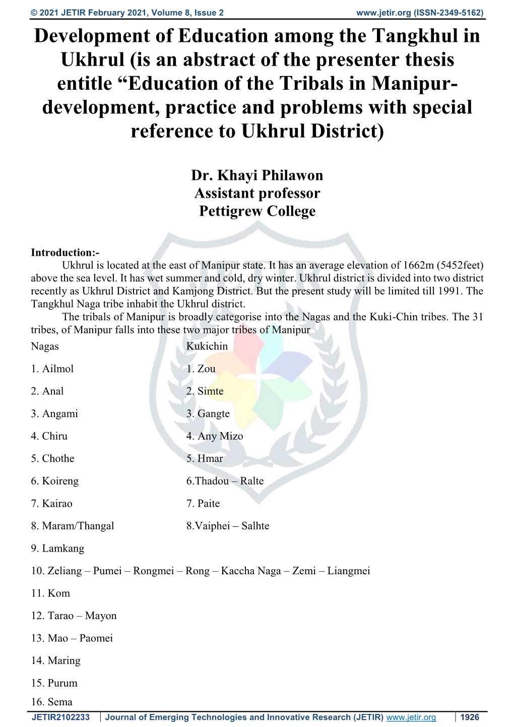 Development of Education Among the Tangkhul in Ukhrul (Is an Abstract of the Presenter Thesis Entitle “Education of the Tribal