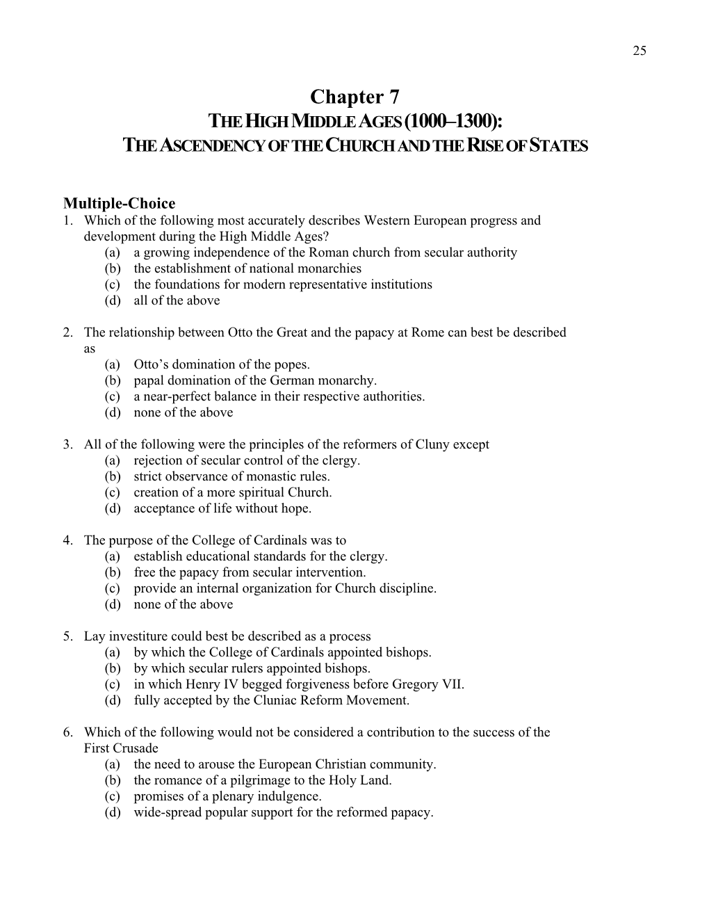 <Chapter 7><THE HIGH MIDDLE AGES \(1000–1300\): the ASCENDENCY of the CHURCH and the RISE of STATES