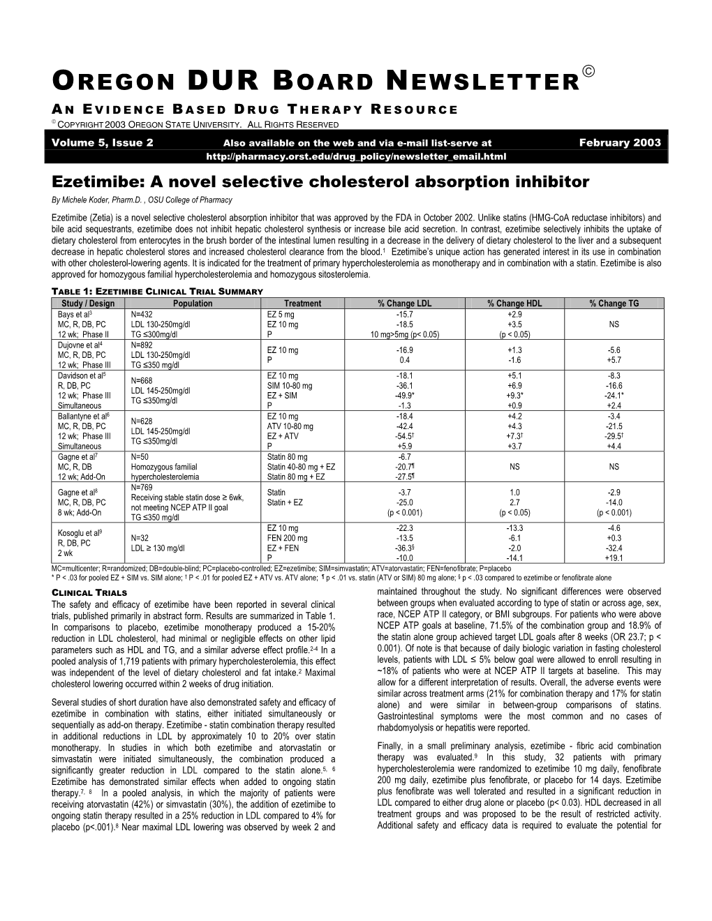 Ezetimibe: a Novel Selective Cholesterol Absorption Inhibitor by Michele Koder, Pharm.D