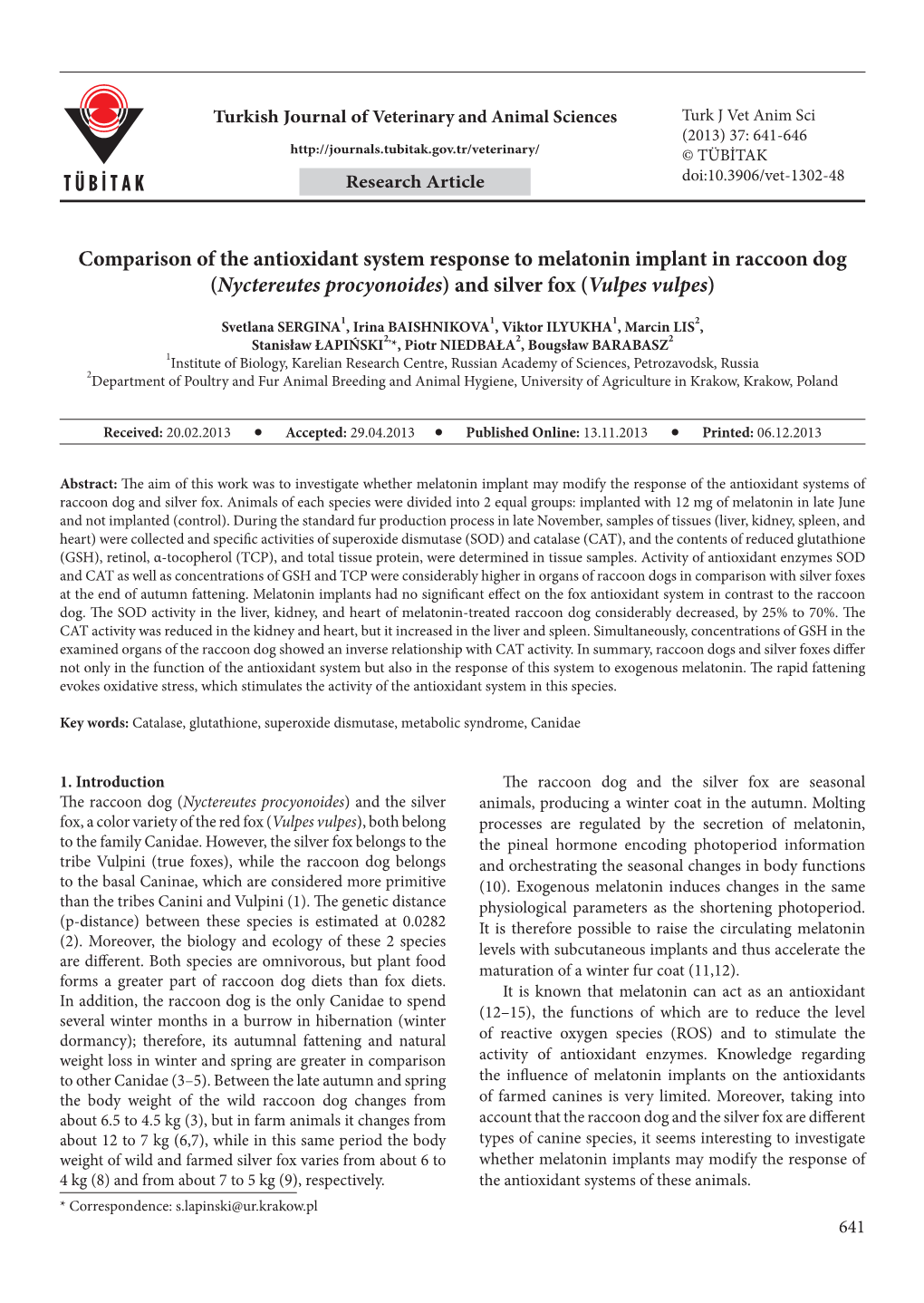 Comparison of the Antioxidant System Response to Melatonin Implant in Raccoon Dog (Nyctereutes Procyonoides) and Silver Fox (Vulpes Vulpes)