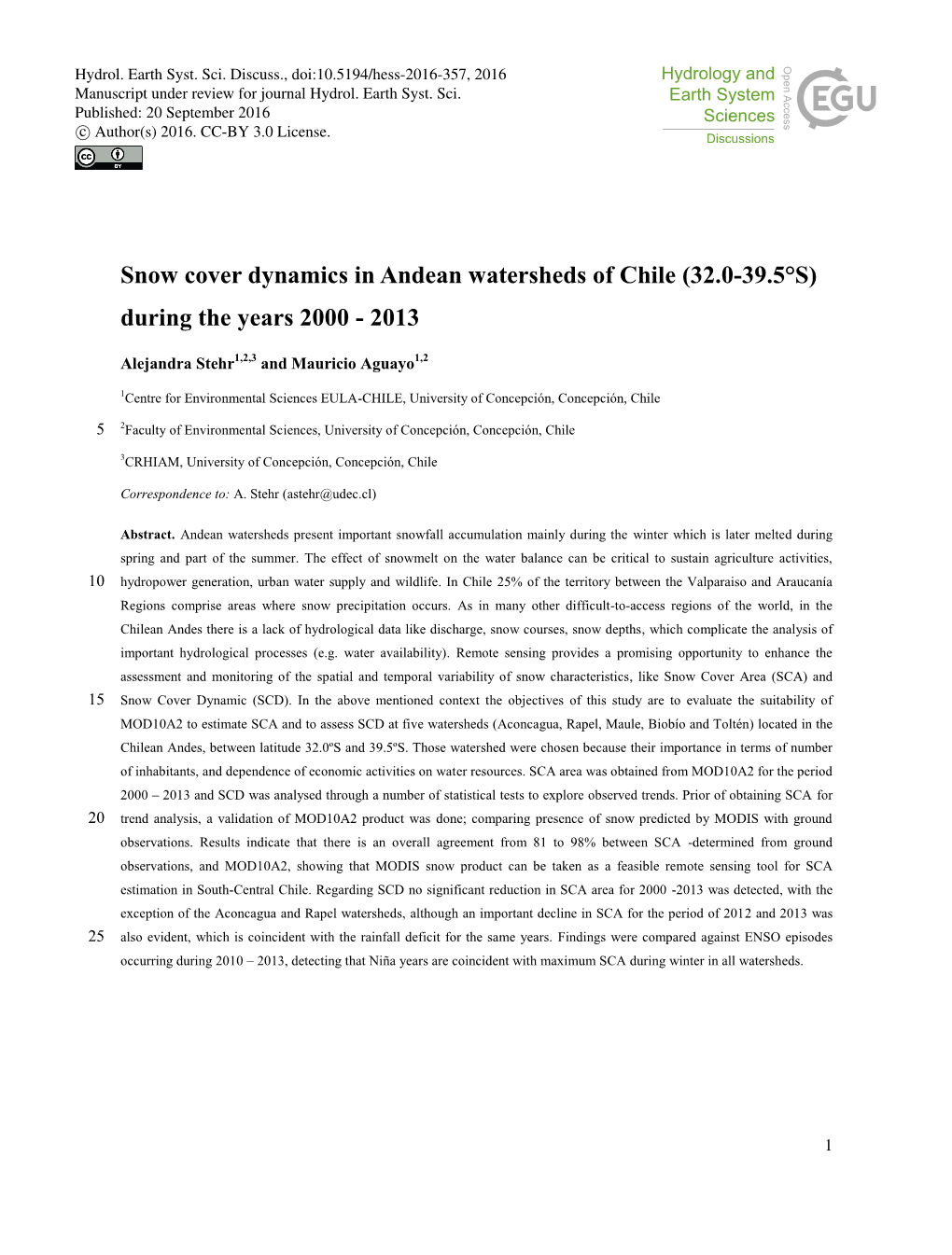 Snow Cover Dynamics in Andean Watersheds of Chile (32.0-39.5°S) During the Years 2000 - 2013