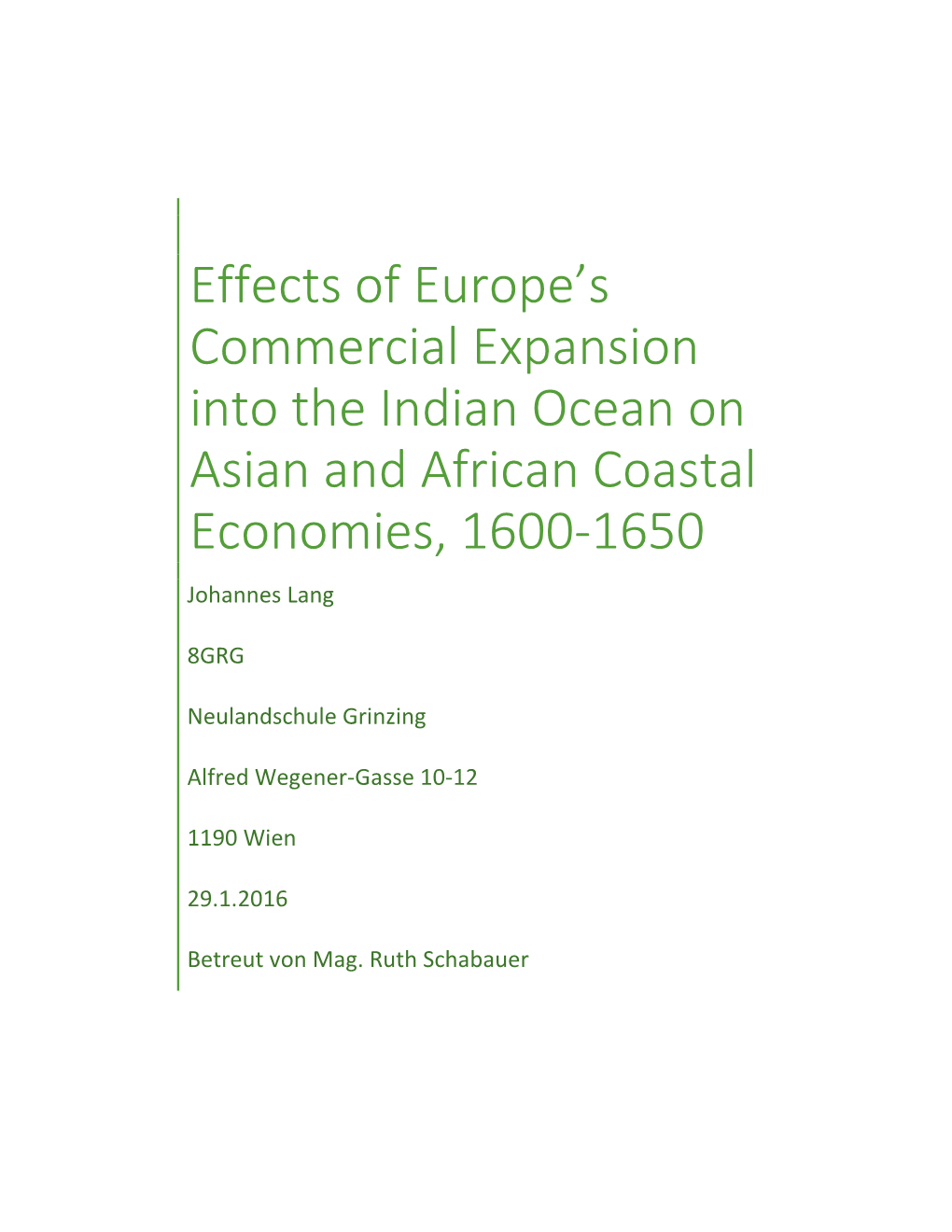 Effects of Europe's Commercial Expansion Into the Indian Ocean On