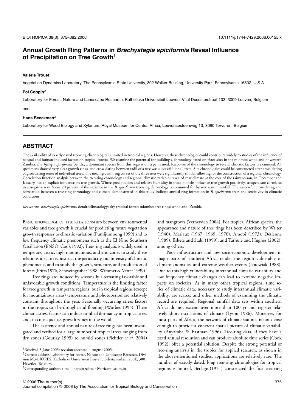 Annual Growth Ring Patterns in Brachystegia Spiciformis Reveal Inﬂuence of Precipitation on Tree Growth1