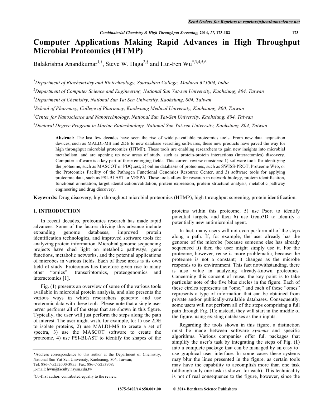 Computer Applications Making Rapid Advances in High Throughput Microbial Proteomics (HTMP) Balakrishna Anandkumar1,§, Steve W