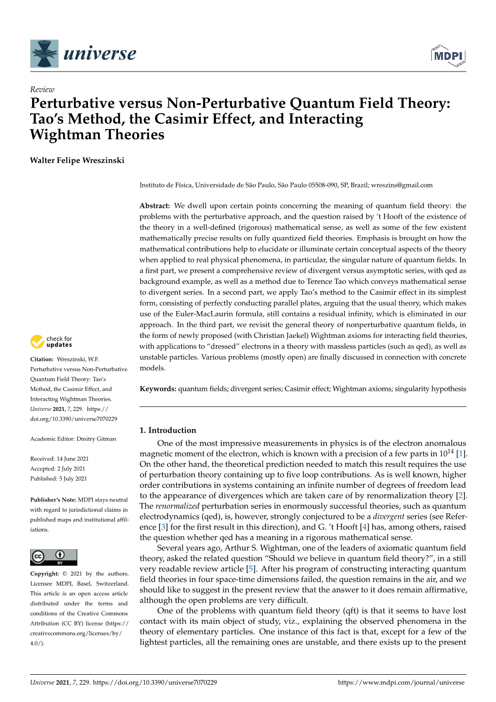 Perturbative Versus Non-Perturbative Quantum Field Theory: Tao’S Method, the Casimir Effect, and Interacting Wightman Theories