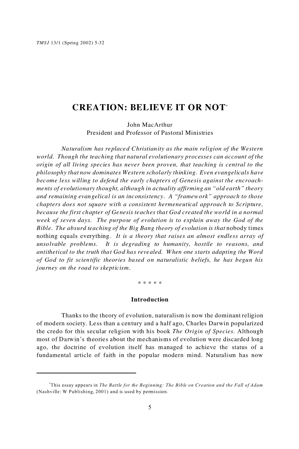 Creation: Believe It Or Not*