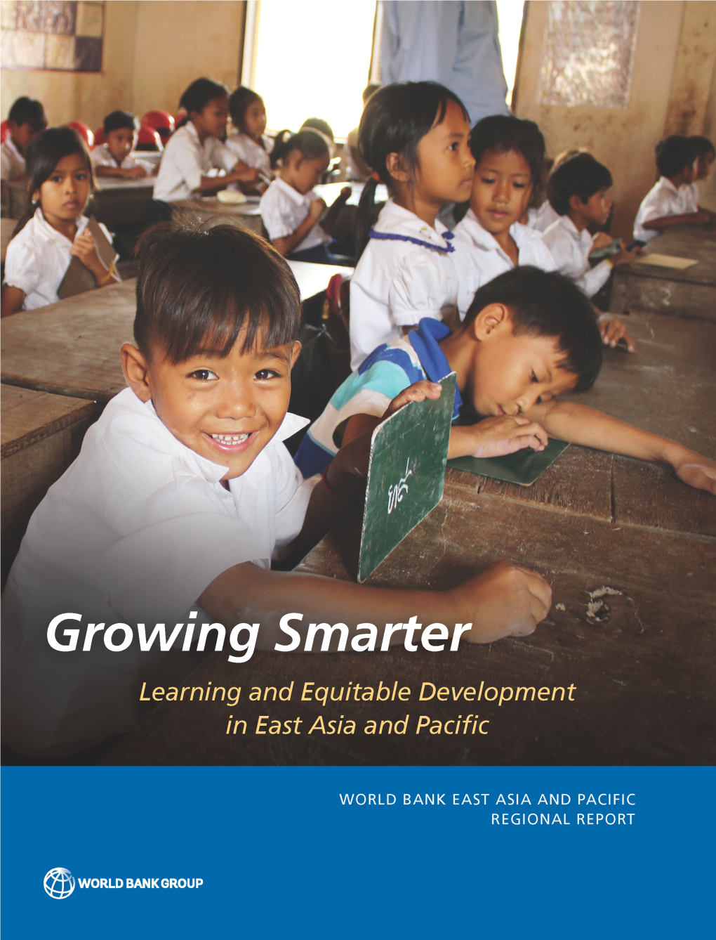 Growing Smarter: Learning and Equitable Development in East Asia and Pacific