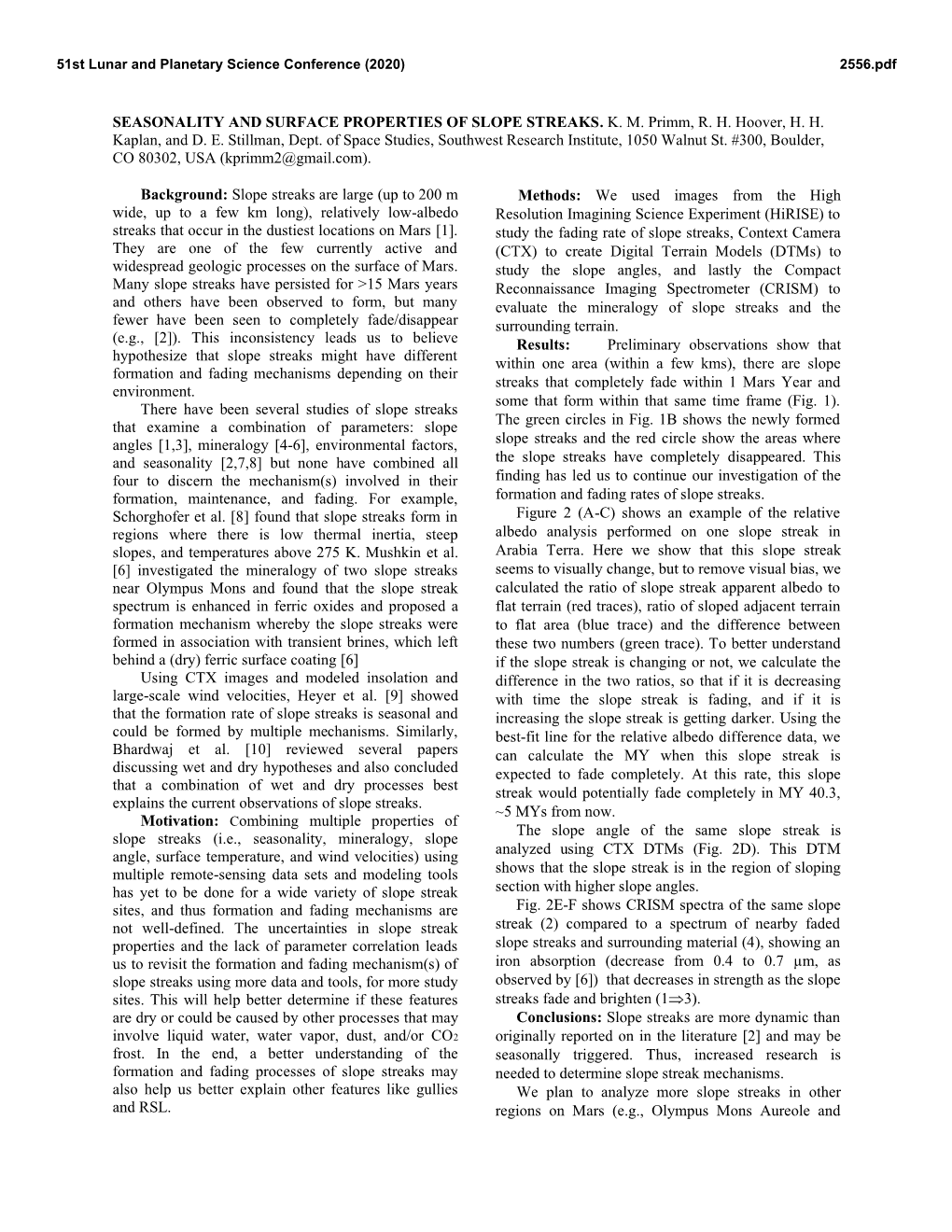 Seasonality and Surface Properties of Slope Streaks