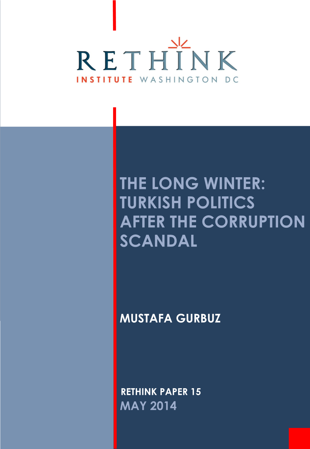 The Long Winter: Turkish Politics After the Corruption Scandal