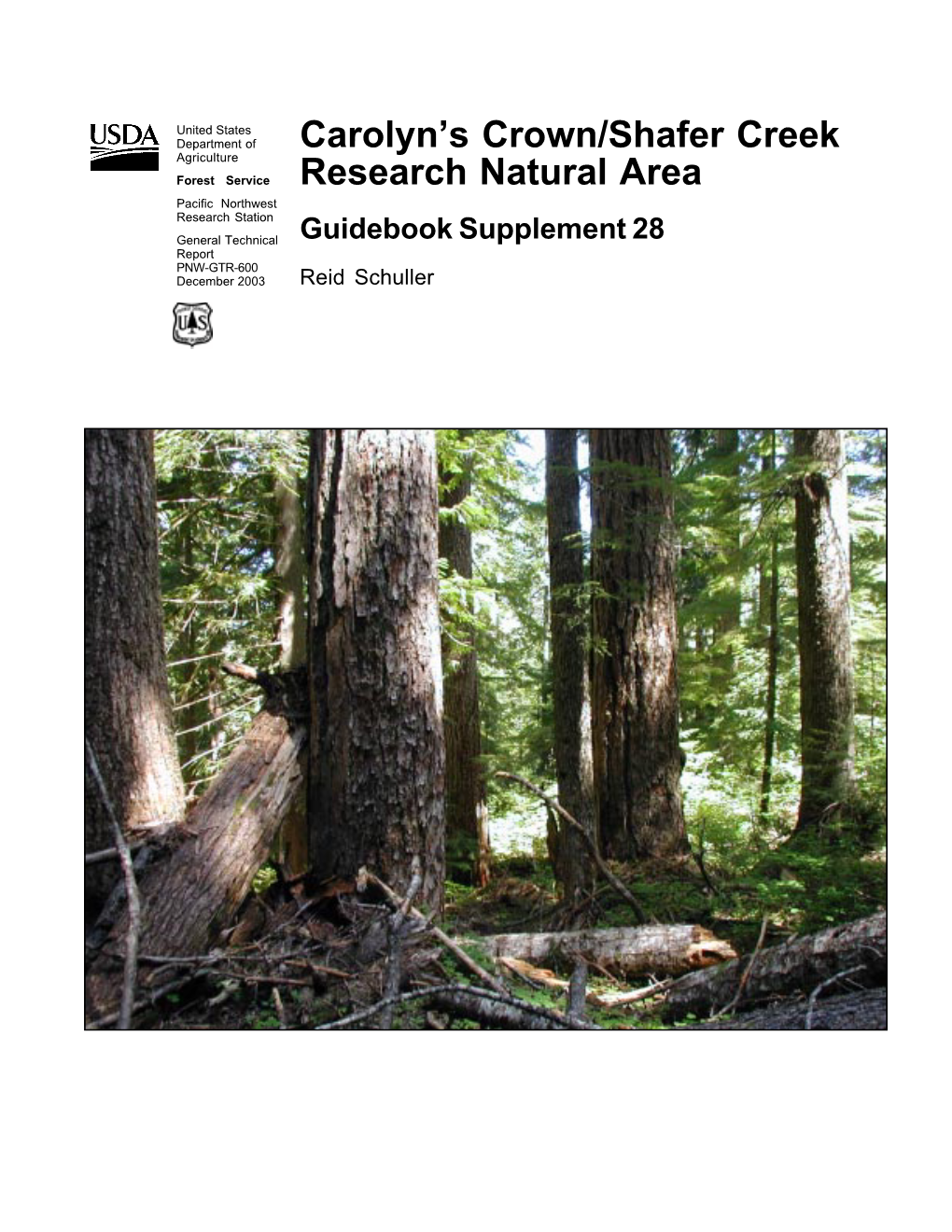 Carolyn's Crown/Shafer Creek Research