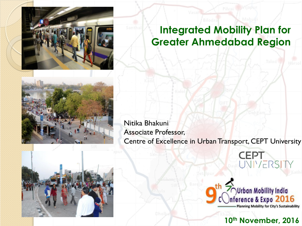 Integrated Mobility Plan for Greater Ahmedabad Region