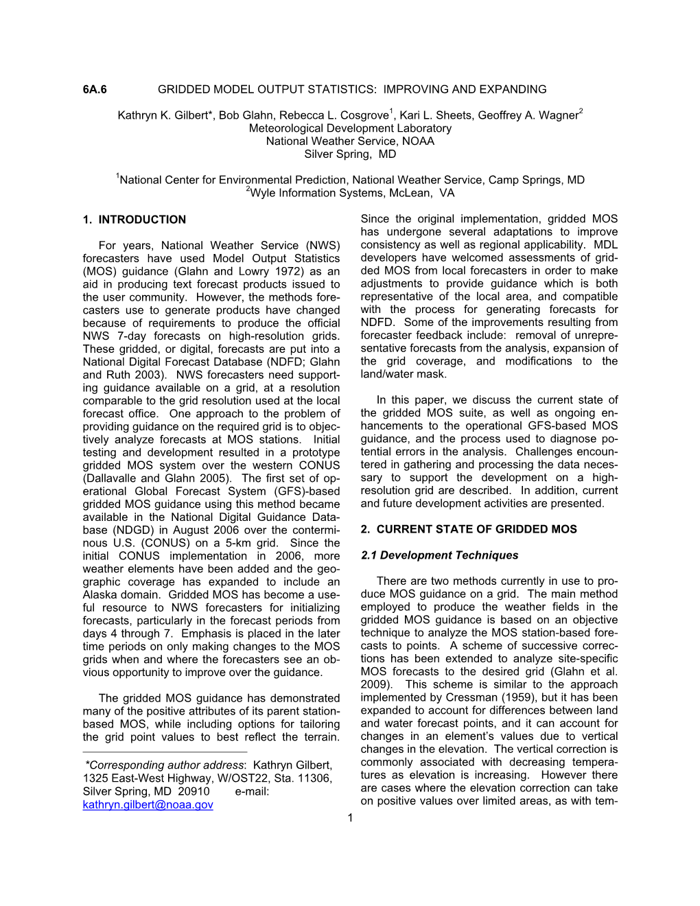 Gridded Model Output Statistics: Improving and Expanding