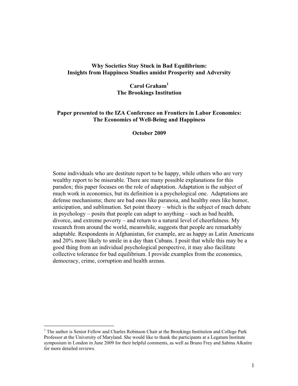 1 Why Societies Stay Stuck in Bad Equilibrium: Insights From