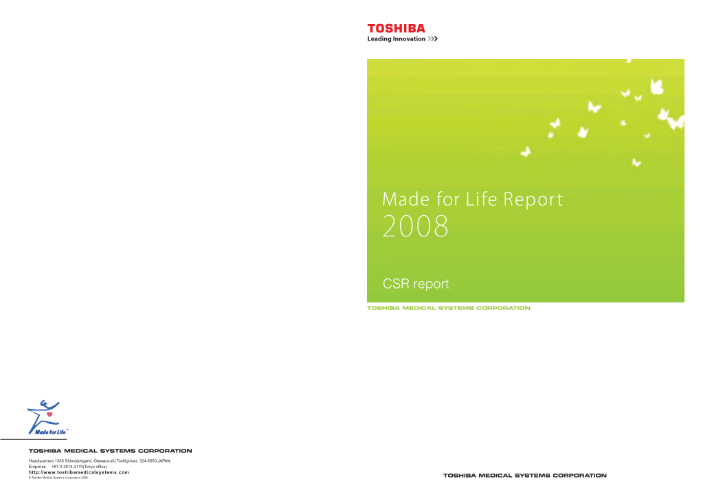 CSR REPORT 2008 3 We All Have Loved Ones and a Life to Make