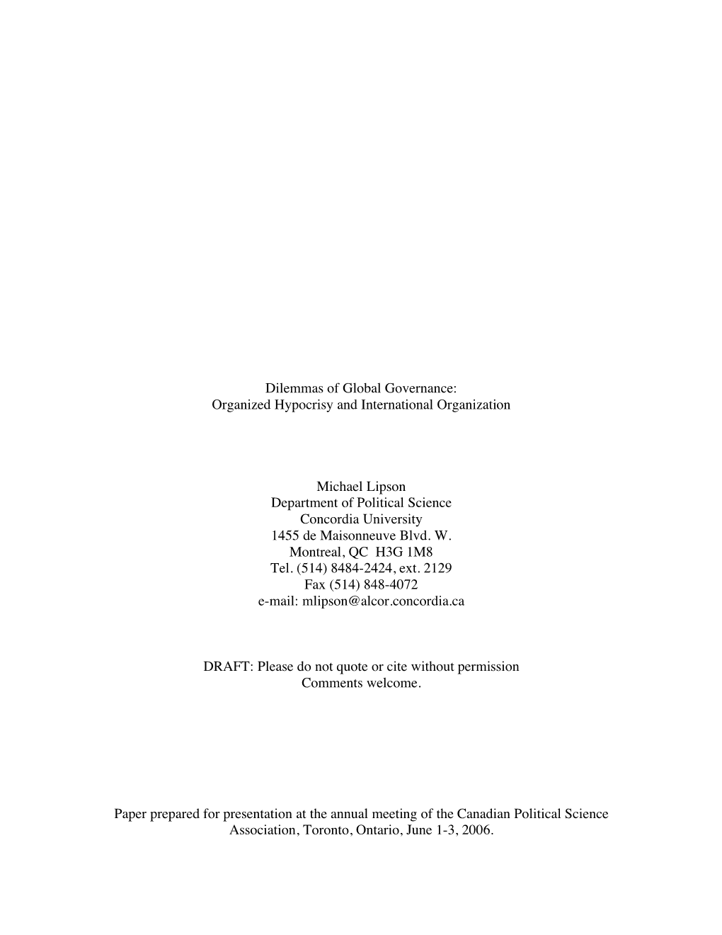 Organized Hypocrisy and International Organization Michael Lipson Department of Political Science