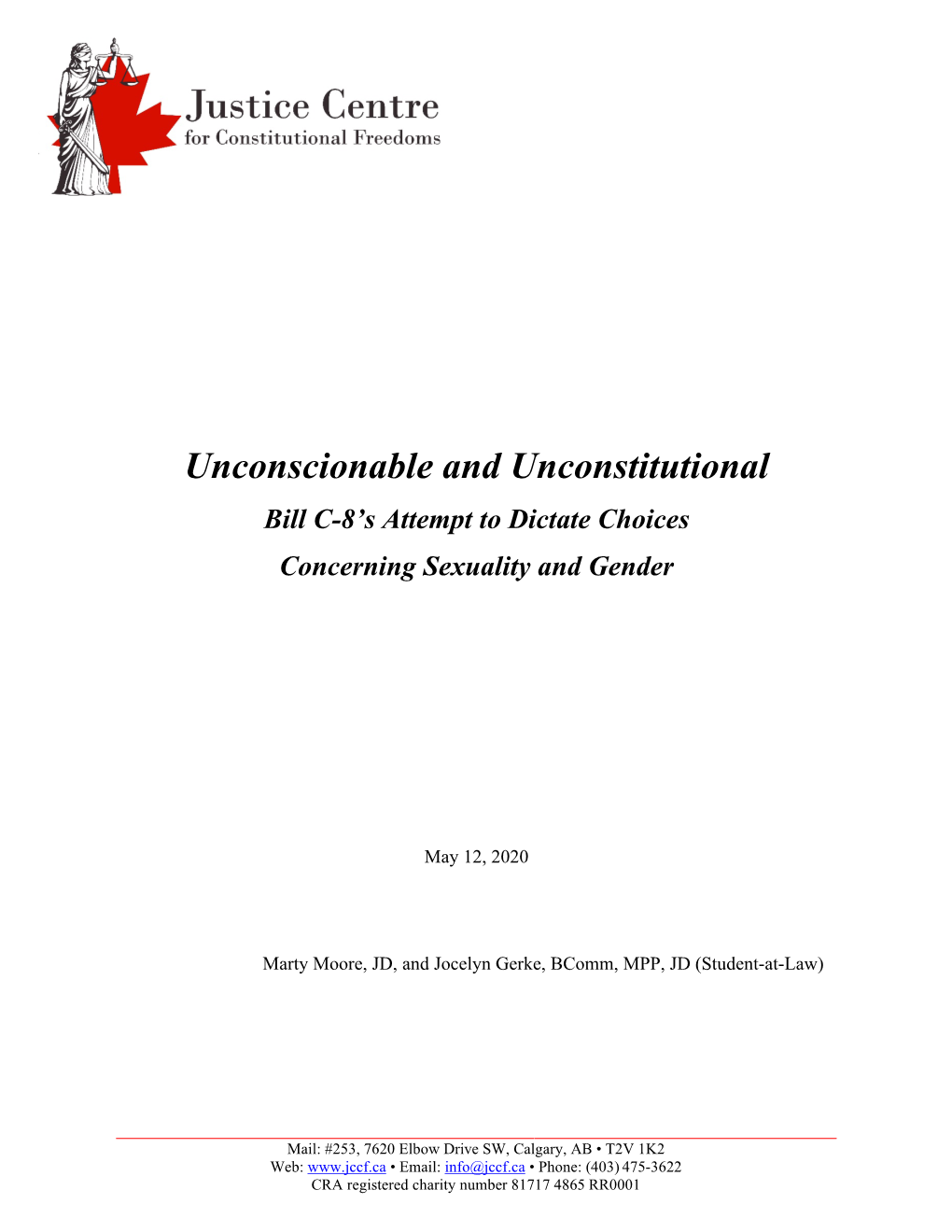 Unconscionable and Unconstitutional: Bill C-8'S Attempt to Dictate Choices Concerning Sexuality and Gender