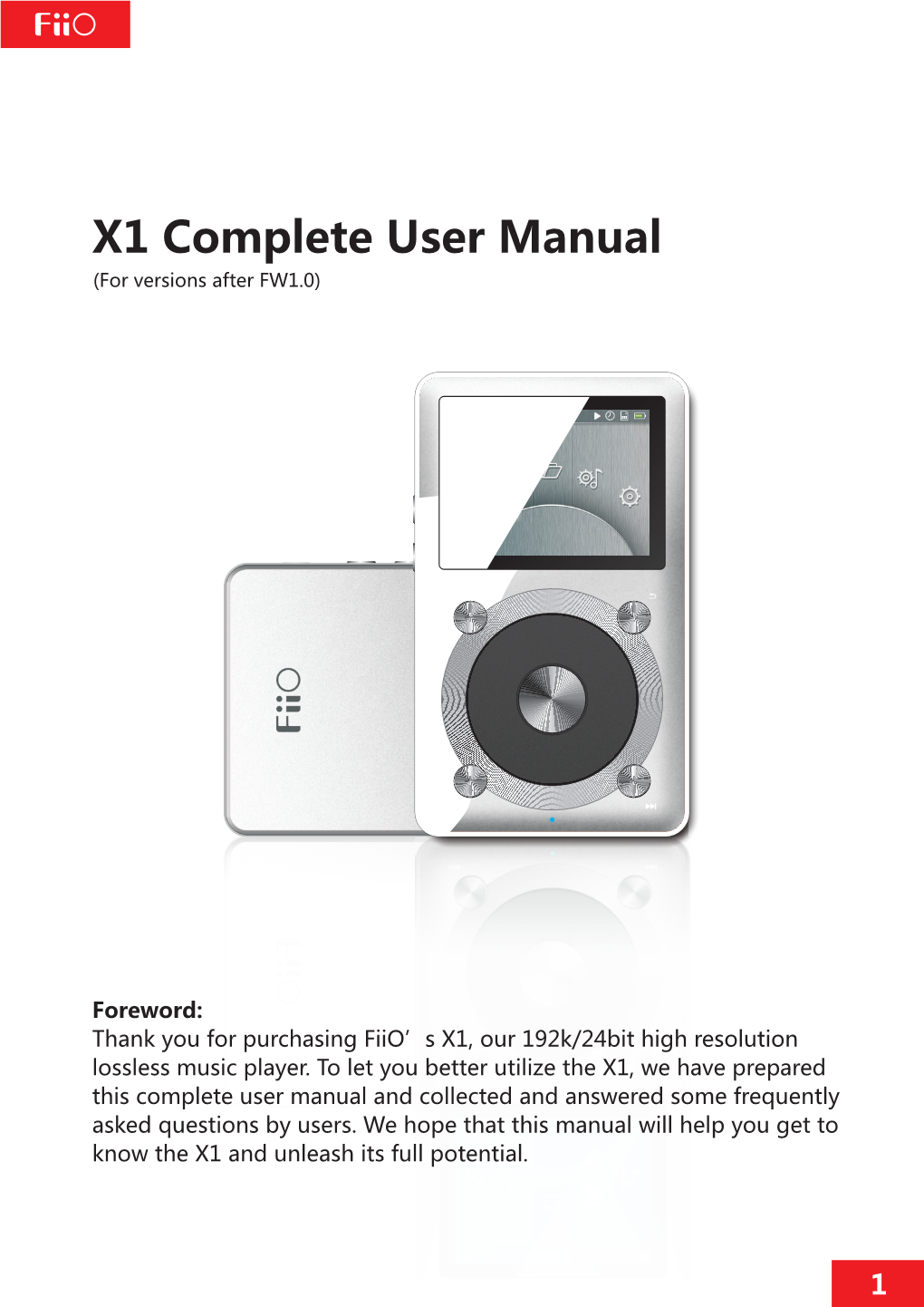X1 Complete User Manual (For Versions After FW1.0)