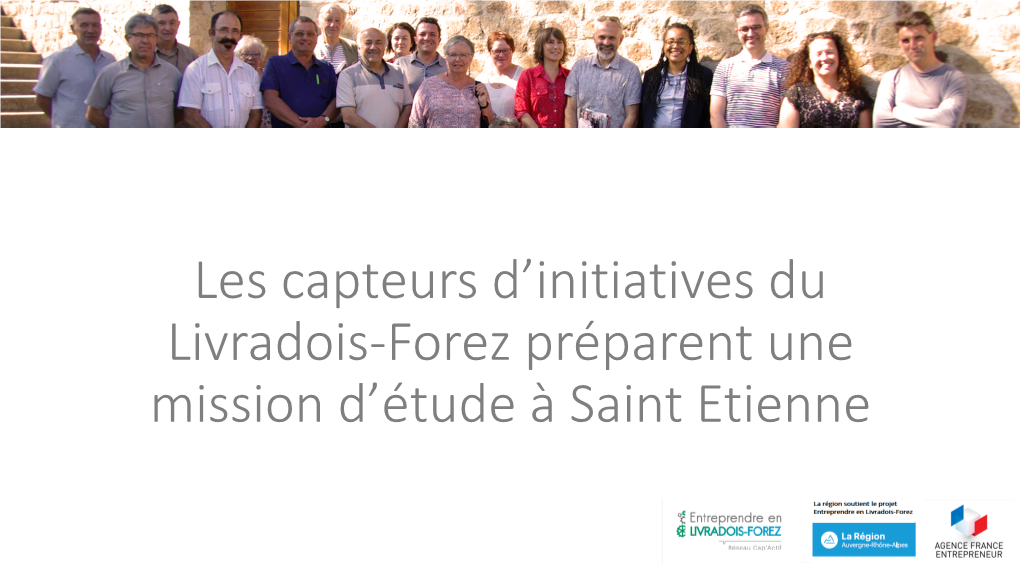 Les Capteurs D'initiatives Du Livradois-Forez Préparent Une