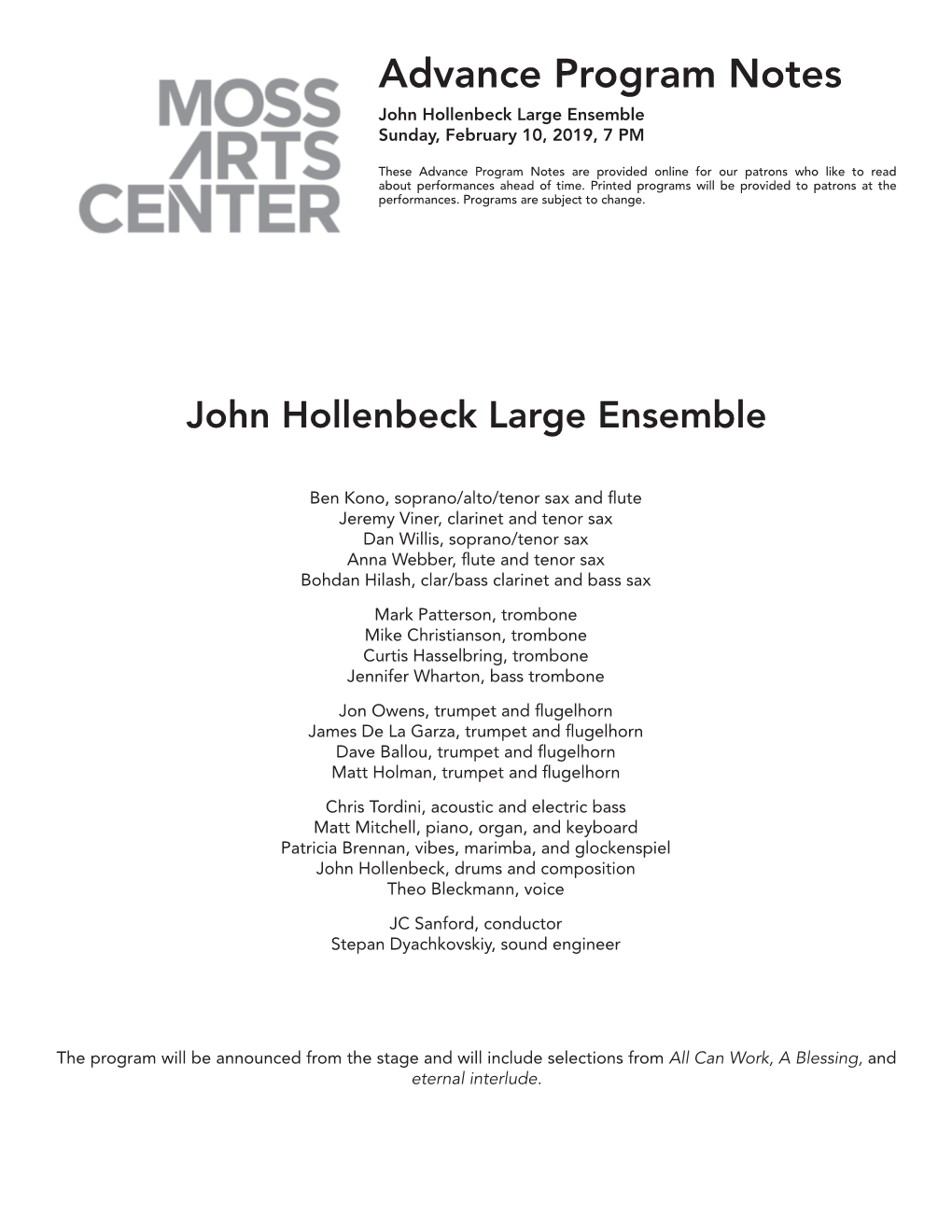 Advance Program Notes John Hollenbeck Large Ensemble Sunday, February 10, 2019, 7 PM