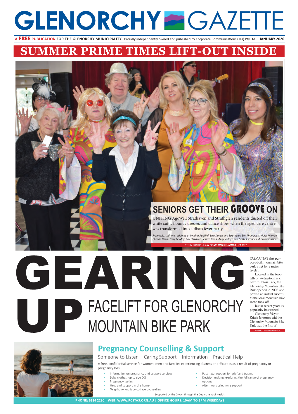 Facelift for Glenorchy Mountain Bike Park from FRONT PAGE Its Type in Tasmania and for Several Years, It Was at the Leading Edge of the Sport in Southern Tasmania