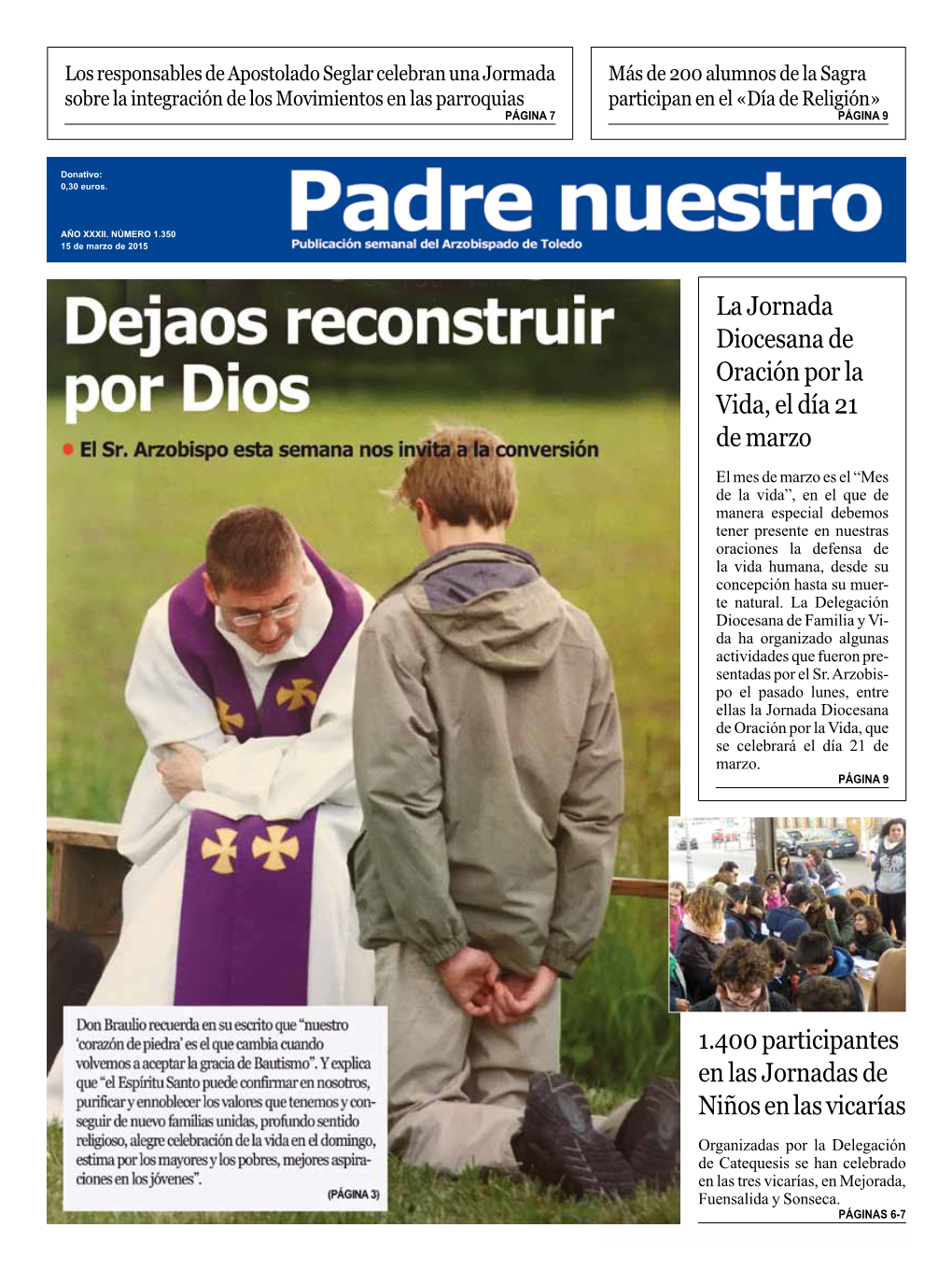 La Jornada Diocesana De Oración Por La Vida, El Día 21 De Marzo 1.400