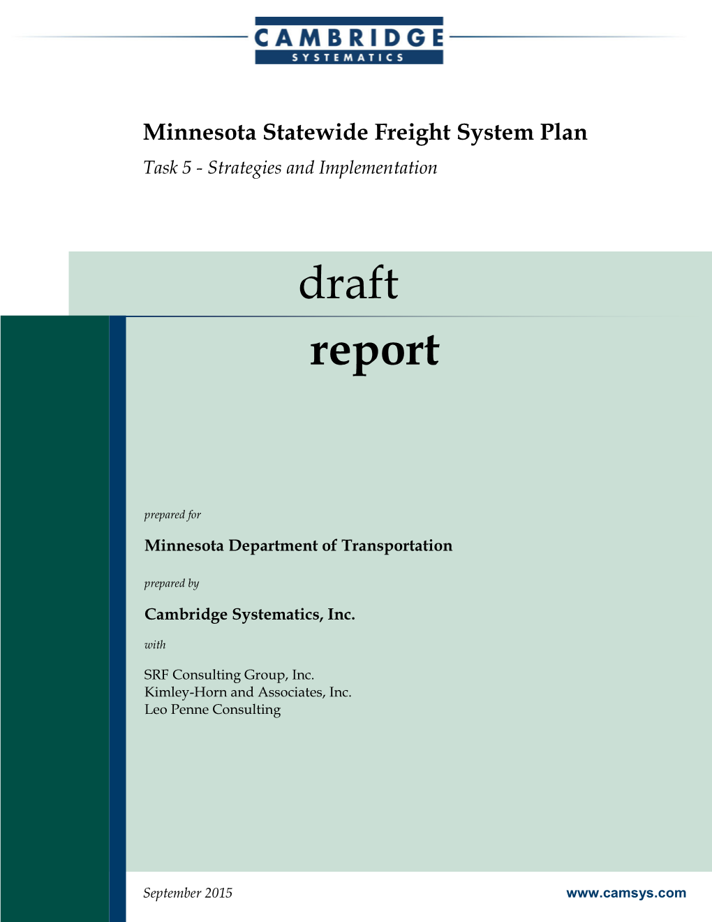 Minnesota Statewide Freight System Plan Task 5 ­ Strategies and Implementation