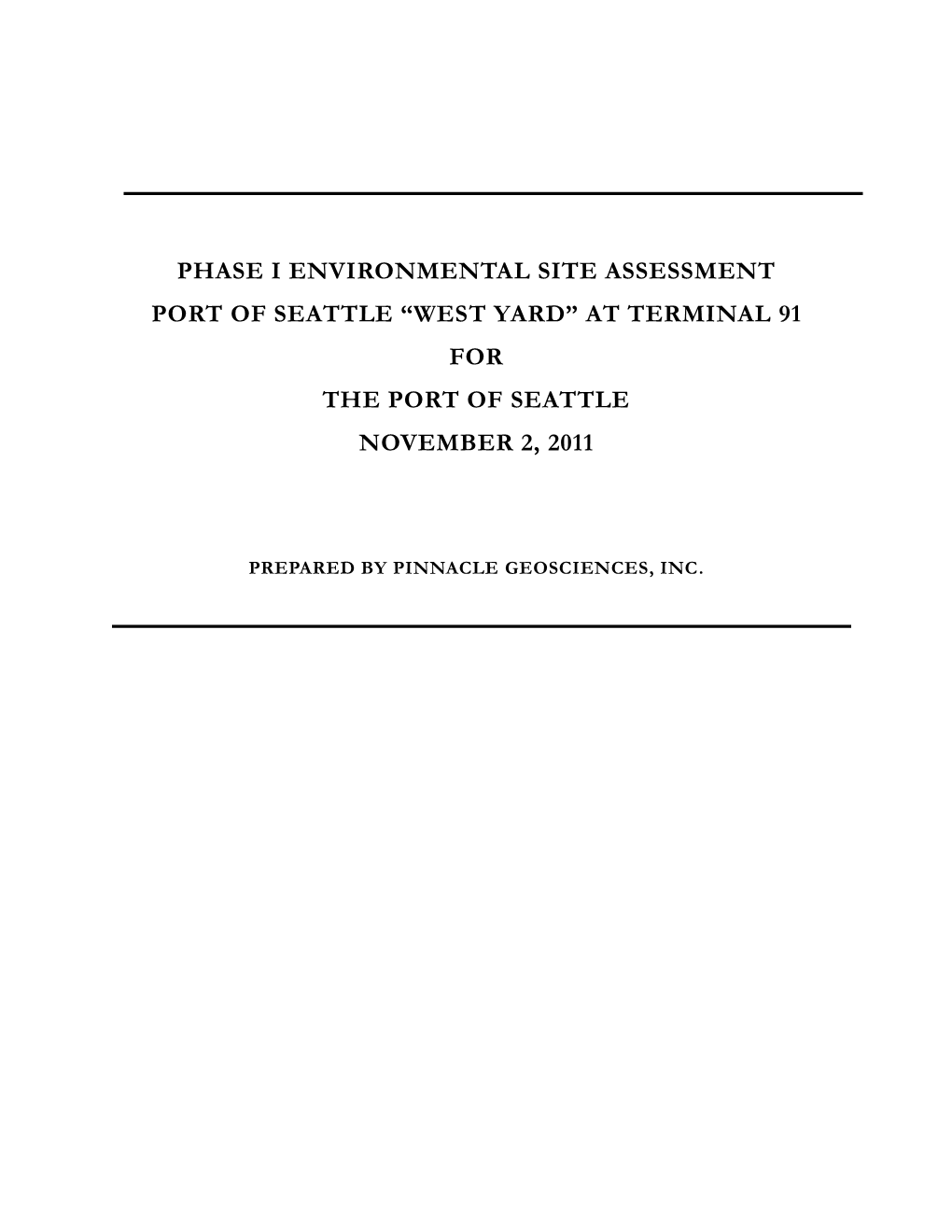 “West Yard” at Terminal 91 for the Port of Seattle November 2, 2011