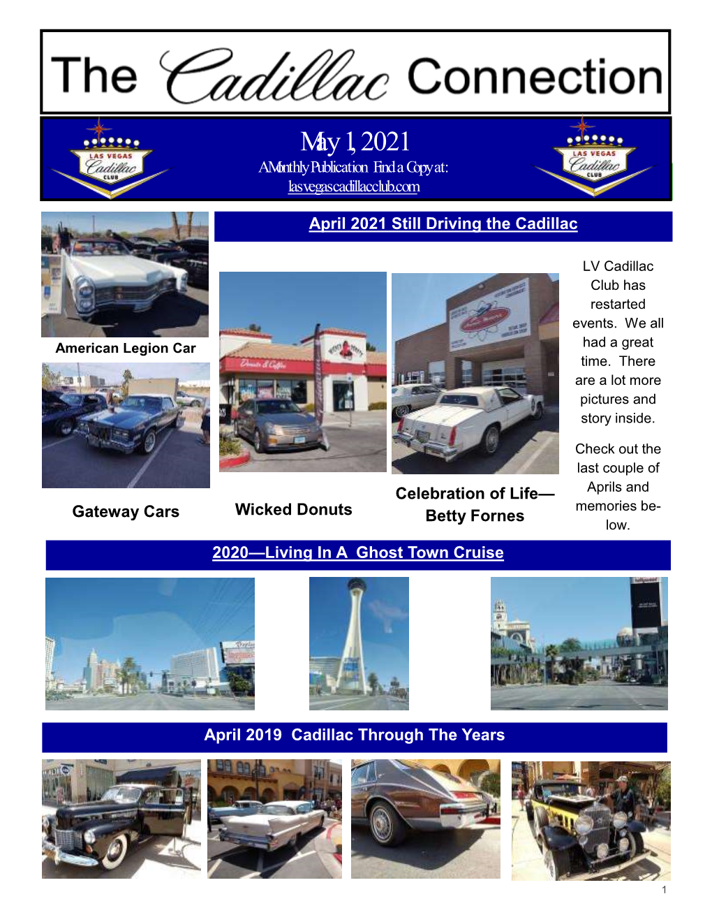 May 1, 2021 a Monthly Publication Find a Copy At: Dan Dionne’S 1949 Serieslasvegascadillacclub.Com 6169 4- Door Sedan