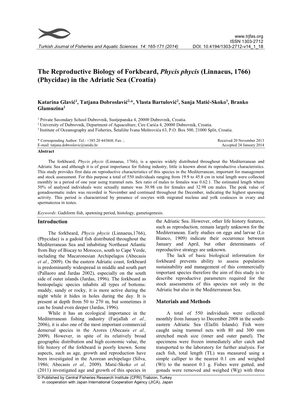 The Reproductive Biology of Forkbeard, Phycis Phycis (Linnaeus, 1766) (Phycidae) in the Adriatic Sea (Croatia)