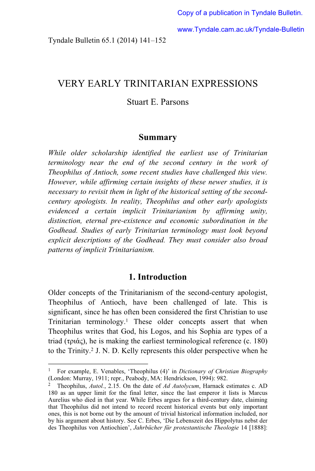 VERY EARLY TRINITARIAN EXPRESSIONS Stuart E