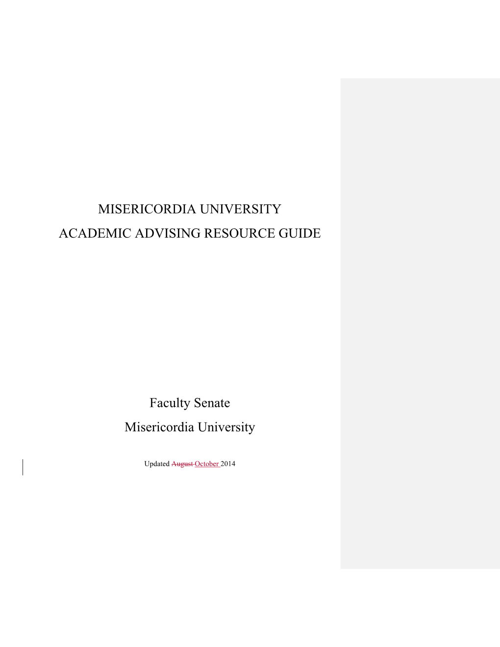 MISERICORDIA UNIVERSITY ACADEMIC ADVISING RESOURCE GUIDE Faculty Senate Misericordia University