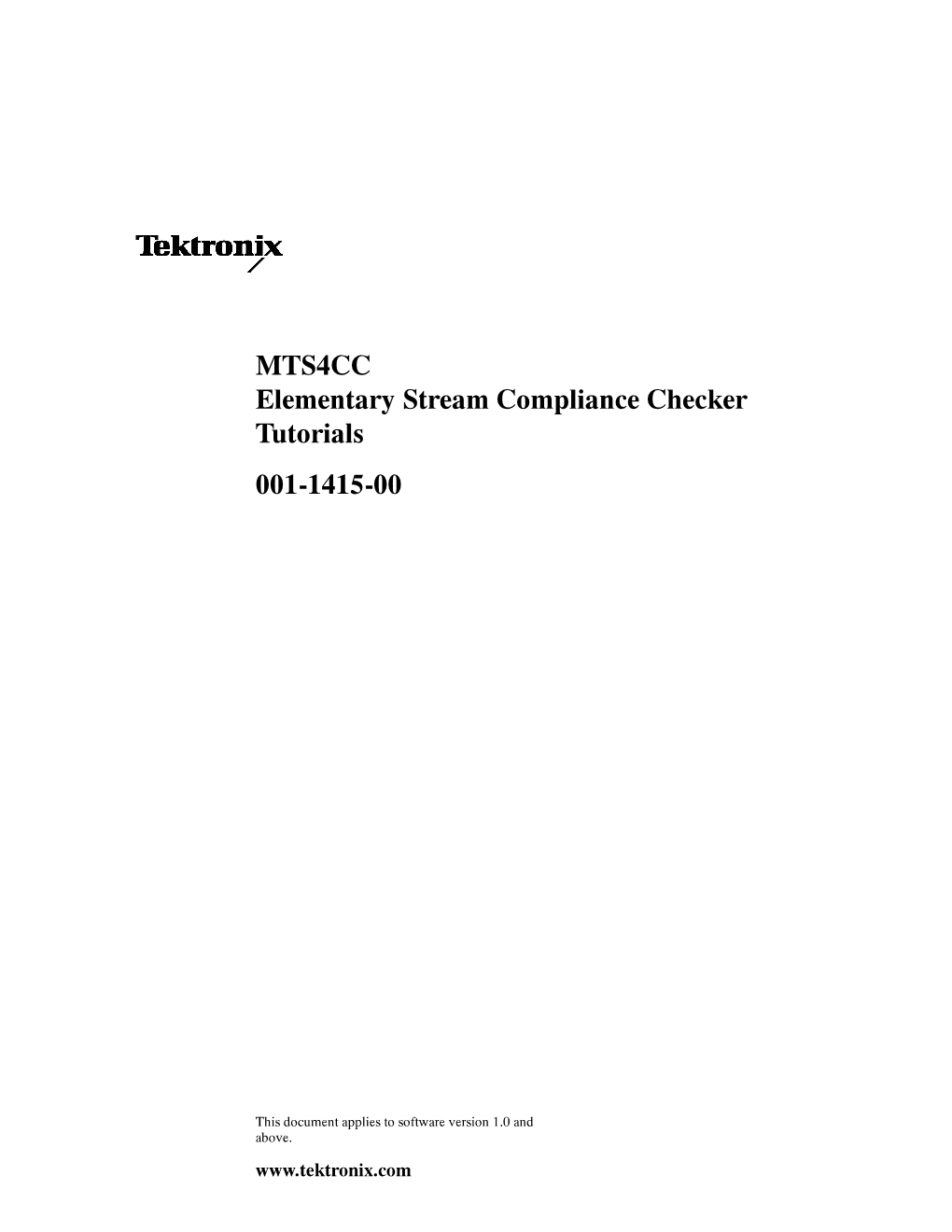 MTS4CC Elementary Stream Compliance Checker Tutorials 001-1415-00