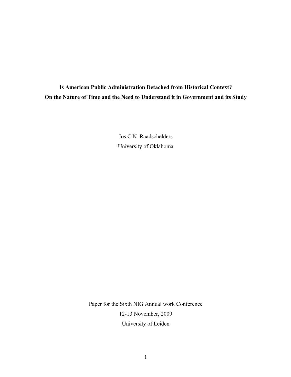 A Historical Perspective in the Study and Practice of Public Administration