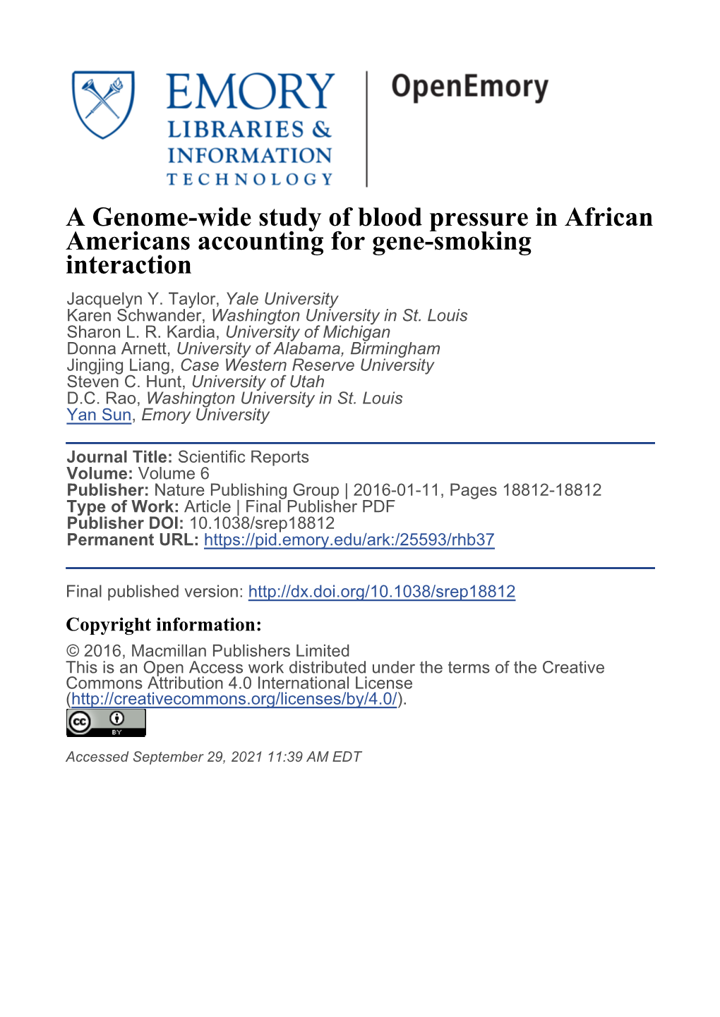 A Genome-Wide Study of Blood Pressure in African Americans Accounting for Gene-Smoking Interaction Jacquelyn Y