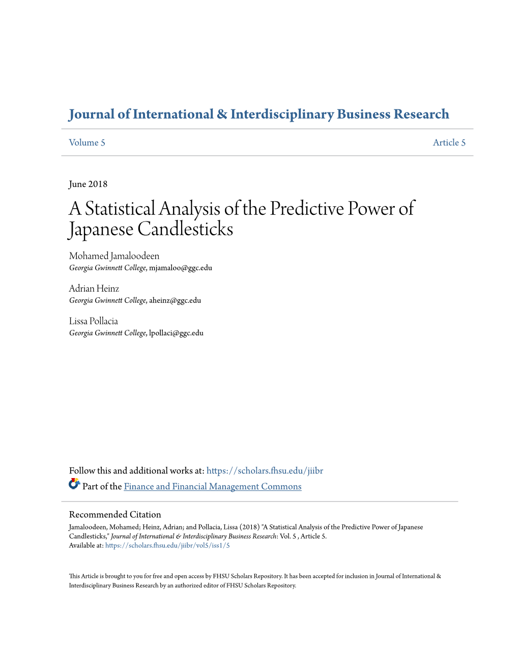 A Statistical Analysis of the Predictive Power of Japanese Candlesticks Mohamed Jamaloodeen Georgia Gwinnett College, Mjamaloo@Ggc.Edu