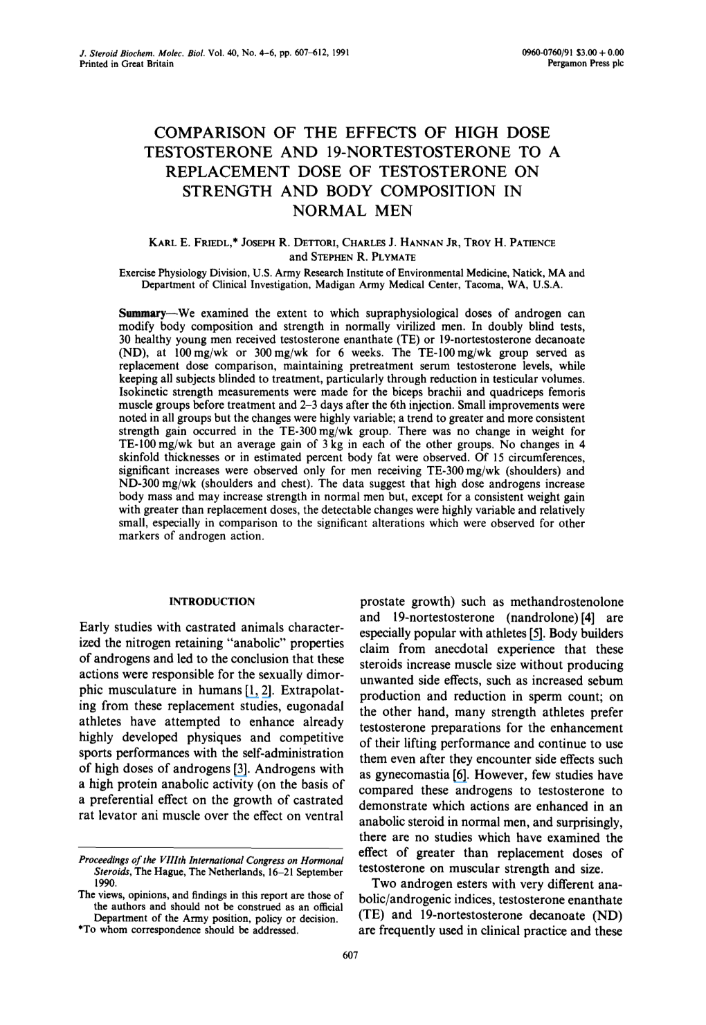 Comparison of the Effects of High Dose Testosterone and 19-Nortestosterone to a Replacement Dose of Testosterone on Strength and Body Composition in Normal Men