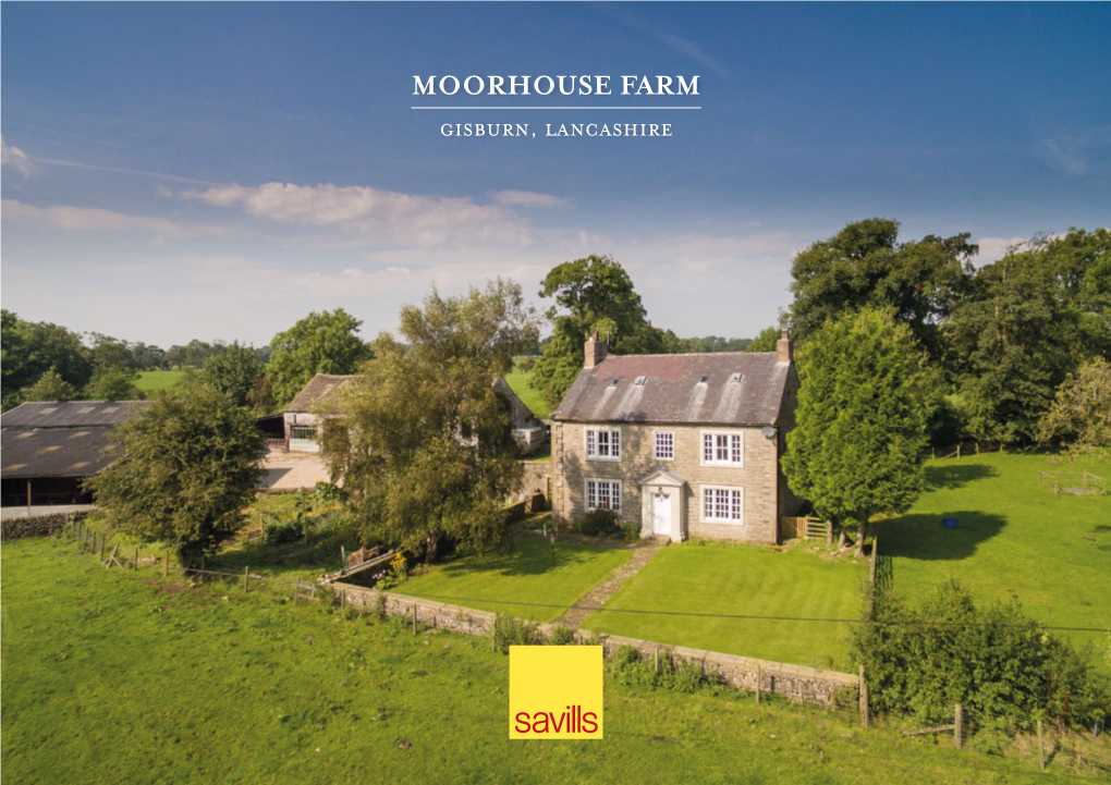 MOORHOUSE FARM Gisburn, Lancashire