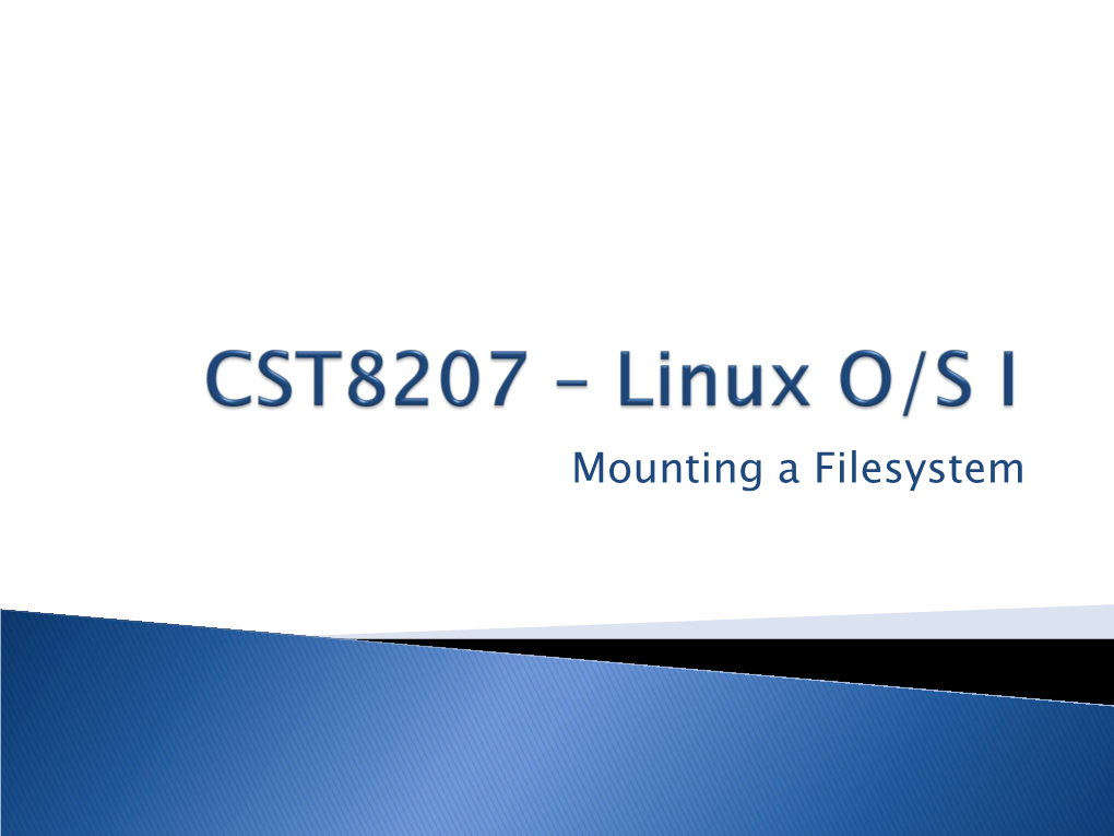 CST8207 – Linux O/S I