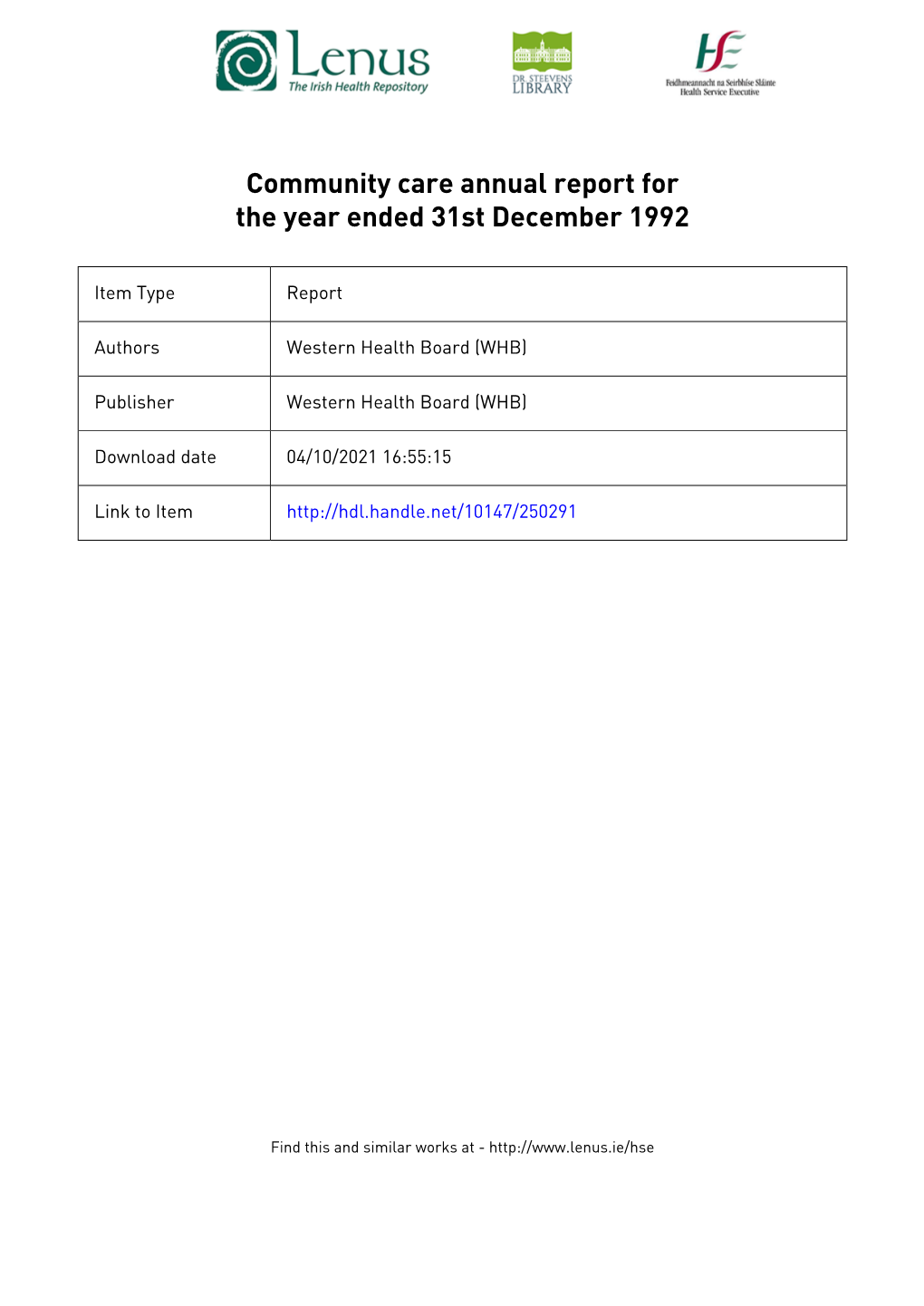 Community Care Annual Report for the Year Ended 31St December 1992