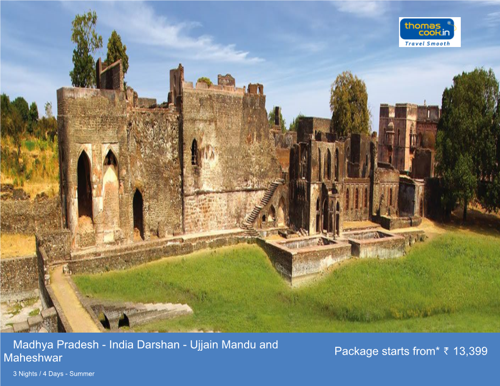 Madhya Pradesh - India Darshan - Ujjain Mandu and Package Starts From* 13,399 Maheshwar