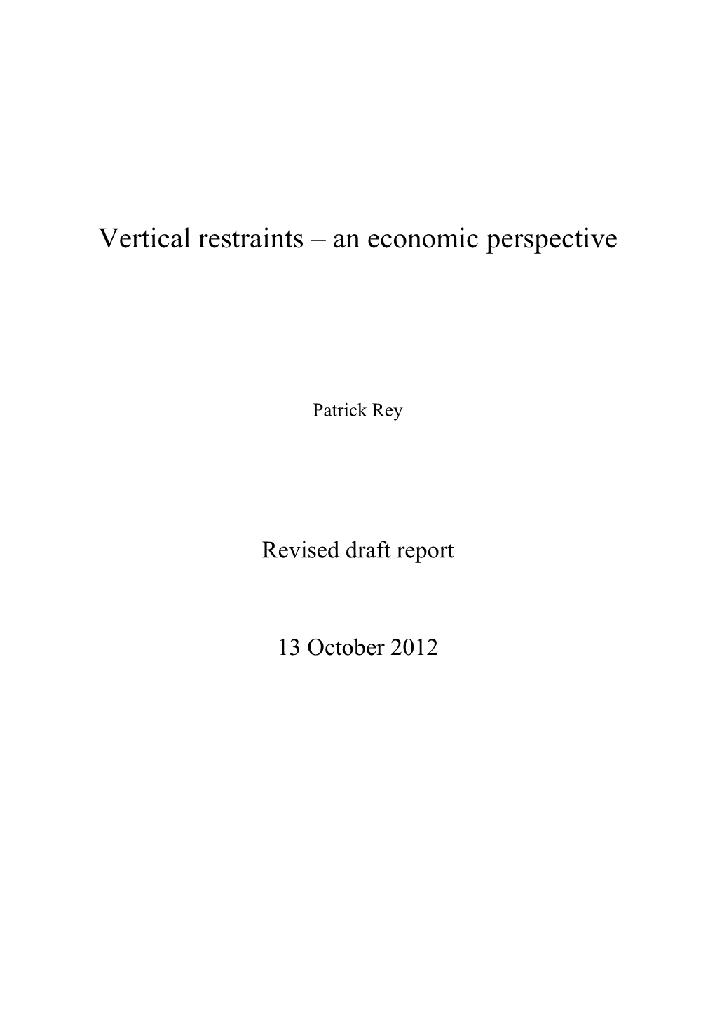 Vertical Restraints – an Economic Perspective