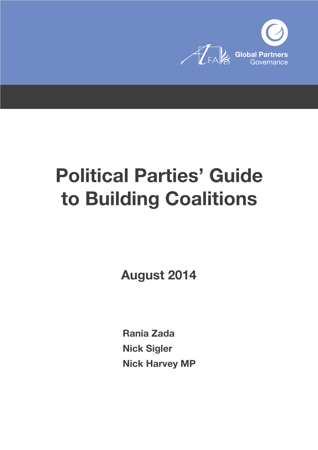 Political Parties' Guide to Building Coalitions