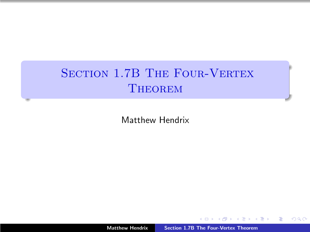 Section 1.7B the Four-Vertex Theorem