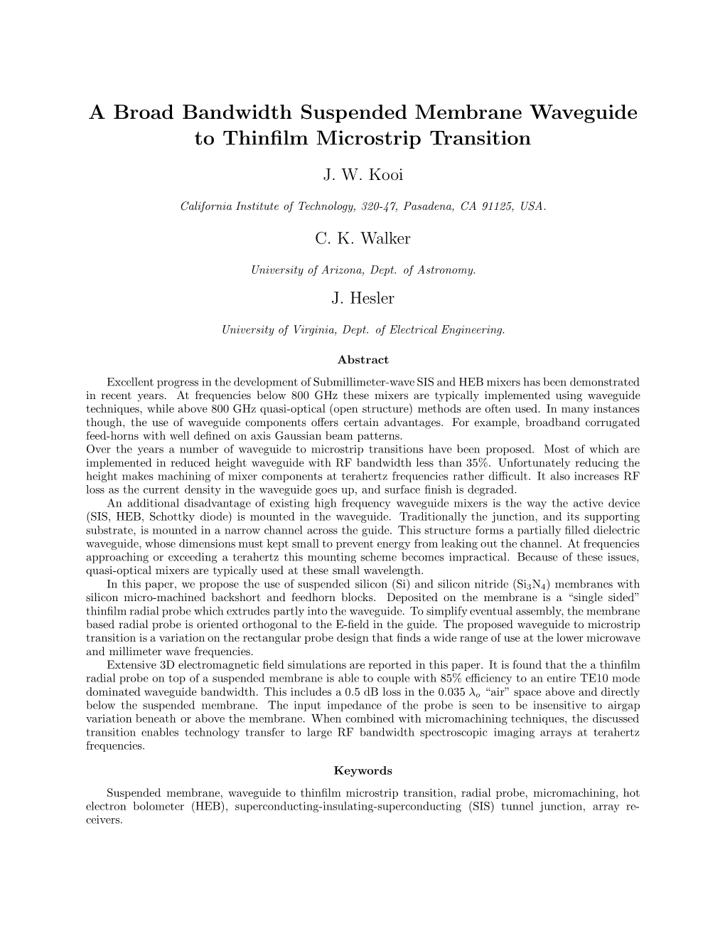 A Broad Bandwidth Suspended Membrane Waveguide to Thinfilm