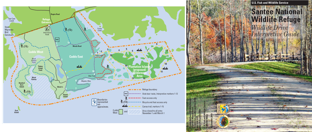 Santee National Wildlife Refuge Road 2125 Fort Watson Summerton, South Carolina 29148 803/ 478 2217 U.S